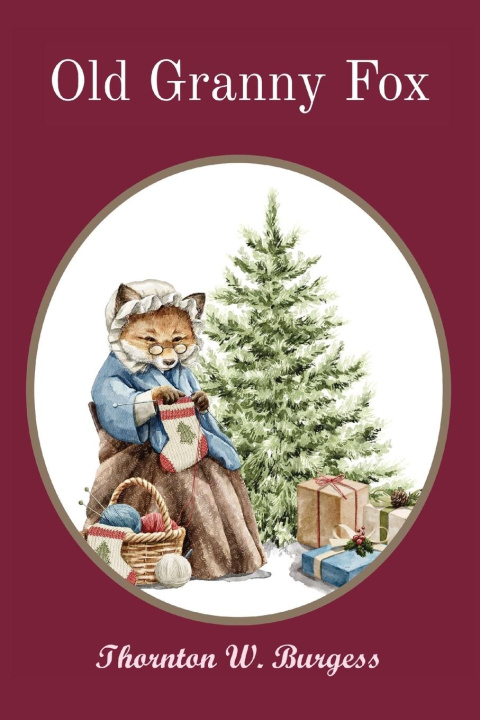 Carte Old Granny Fox Thornton W. Burgess