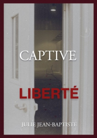Knjiga Captive - Liberté Julie Jean-Baptiste