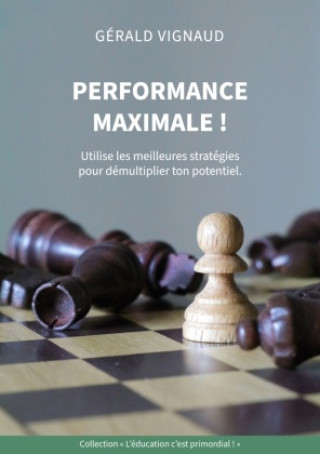 Knjiga Performance maximale ! Vignaud