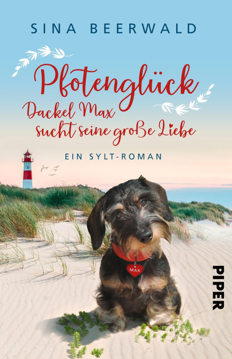 Boek Pfotenglück - Dackel Max sucht seine große Liebe Sina Beerwald