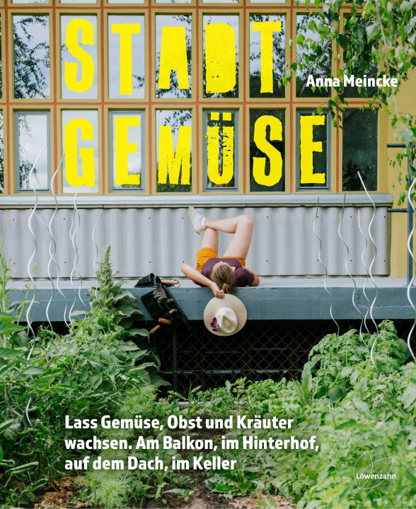Buch Stadtgemüse Anna Meincke