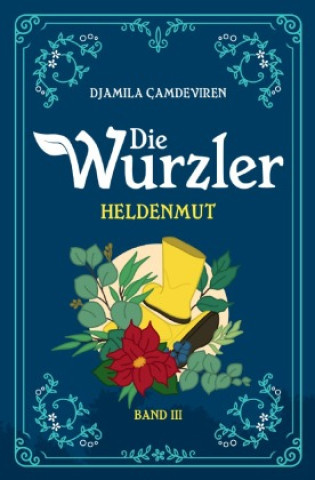 Knjiga Die Wurzler Djamila Çamdeviren