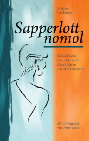 Boek Sapperlott nomol Marlies Grötzinger
