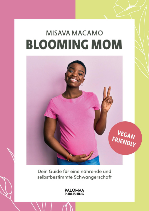 Knjiga Blooming Mom 