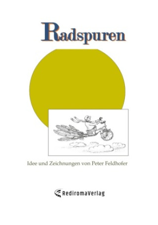 Knjiga Radspuren Peter Feldhofer