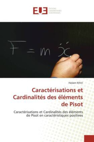 Buch Caractérisations et Cardinalités des éléments de Pisot Hassen Kthiri