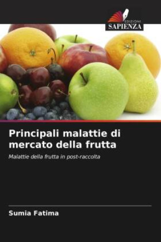 Carte Principali malattie di mercato della frutta Sumia Fatima
