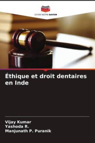 Kniha Éthique et droit dentaires en Inde Vijay Kumar