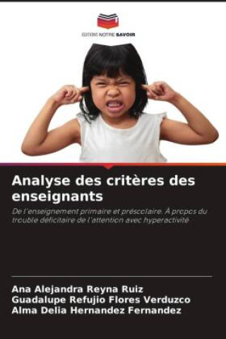 Knjiga Analyse des crit?res des enseignants Guadalupe Refujio Flores Verduzco