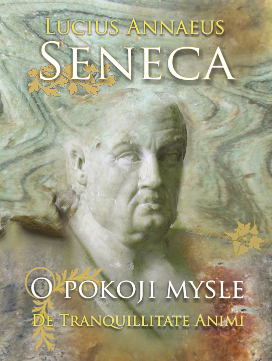 Książka O pokoji mysle Lucius Annaeus Seneca