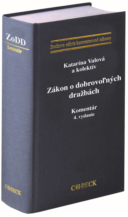 Knjiga Zákon o dobrovoľných dražbách. Komentár. 4. vydanie Katarína Valová