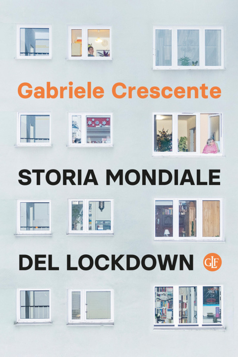 Kniha Storia mondiale del lockdown Gabriele Crescente