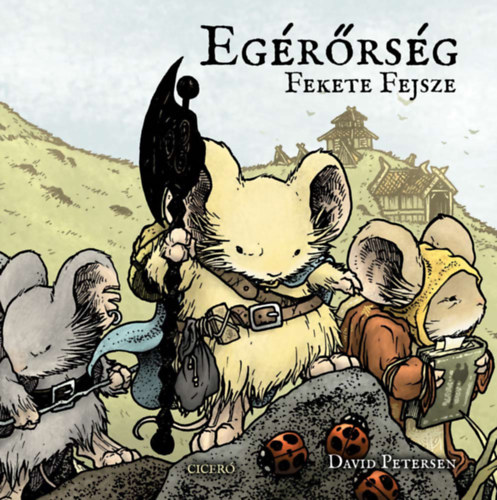 Book Egérőrség - A Fekete Fejsze David Petersen