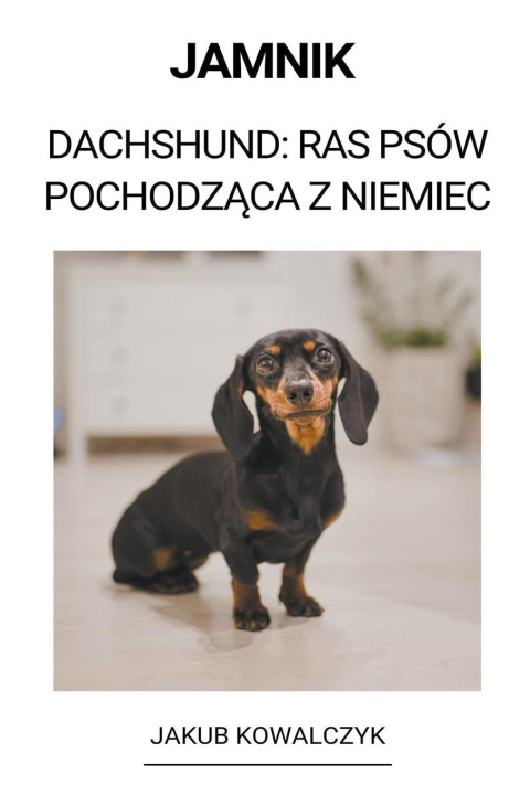 Könyv Jamnik  (Dachshund 