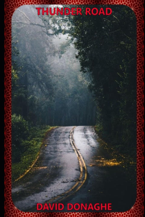 Knjiga Thunder Road David Donaghe