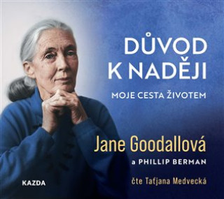 Audio Důvod k naději Jane Goodallová