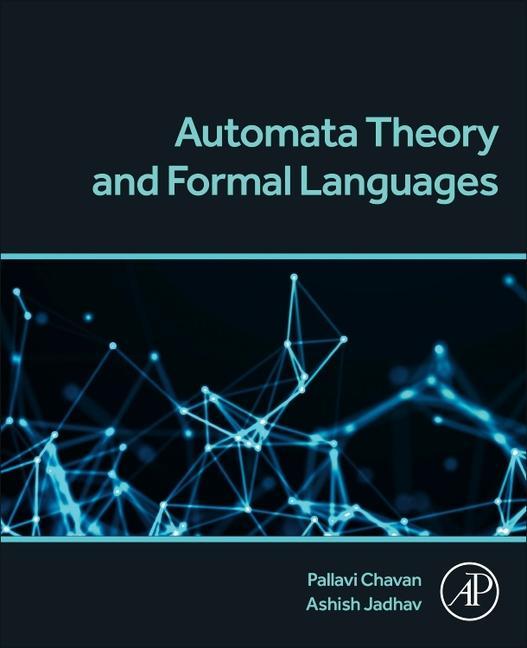 Книга Automata Theory and Formal Languages Pallavi Chavan