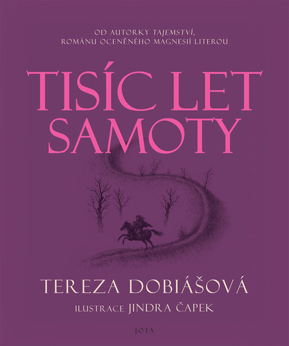 Βιβλίο Tisíc let samoty Tereza Dobiášová