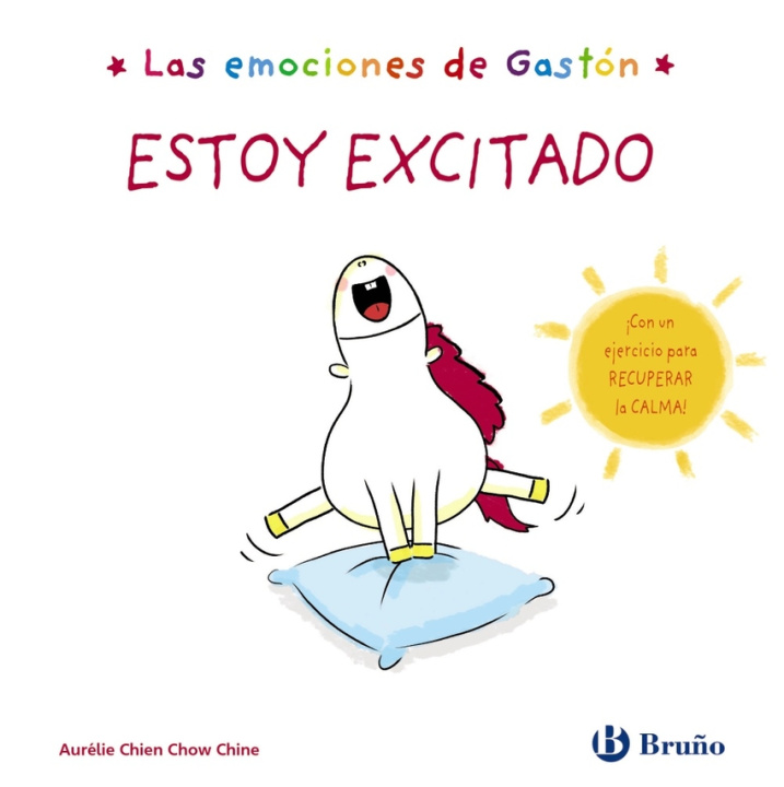 Kniha Las emociones de Gastón. Estoy excitado AURELIE CHIEN CHOW CHINE