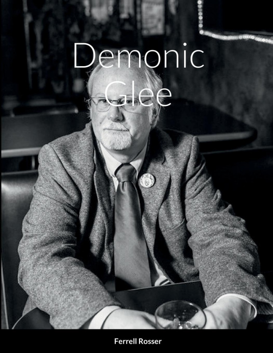Book Demonic Glee Ferrell Rosser