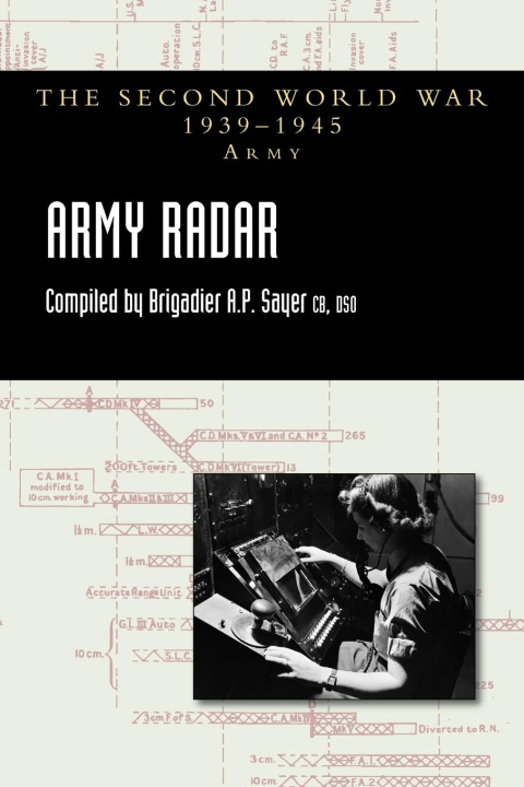Knjiga Army Radar Brigadier A. P. Sayer
