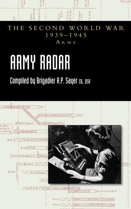 Knjiga Army Radar Brigadier A. P. Sayer