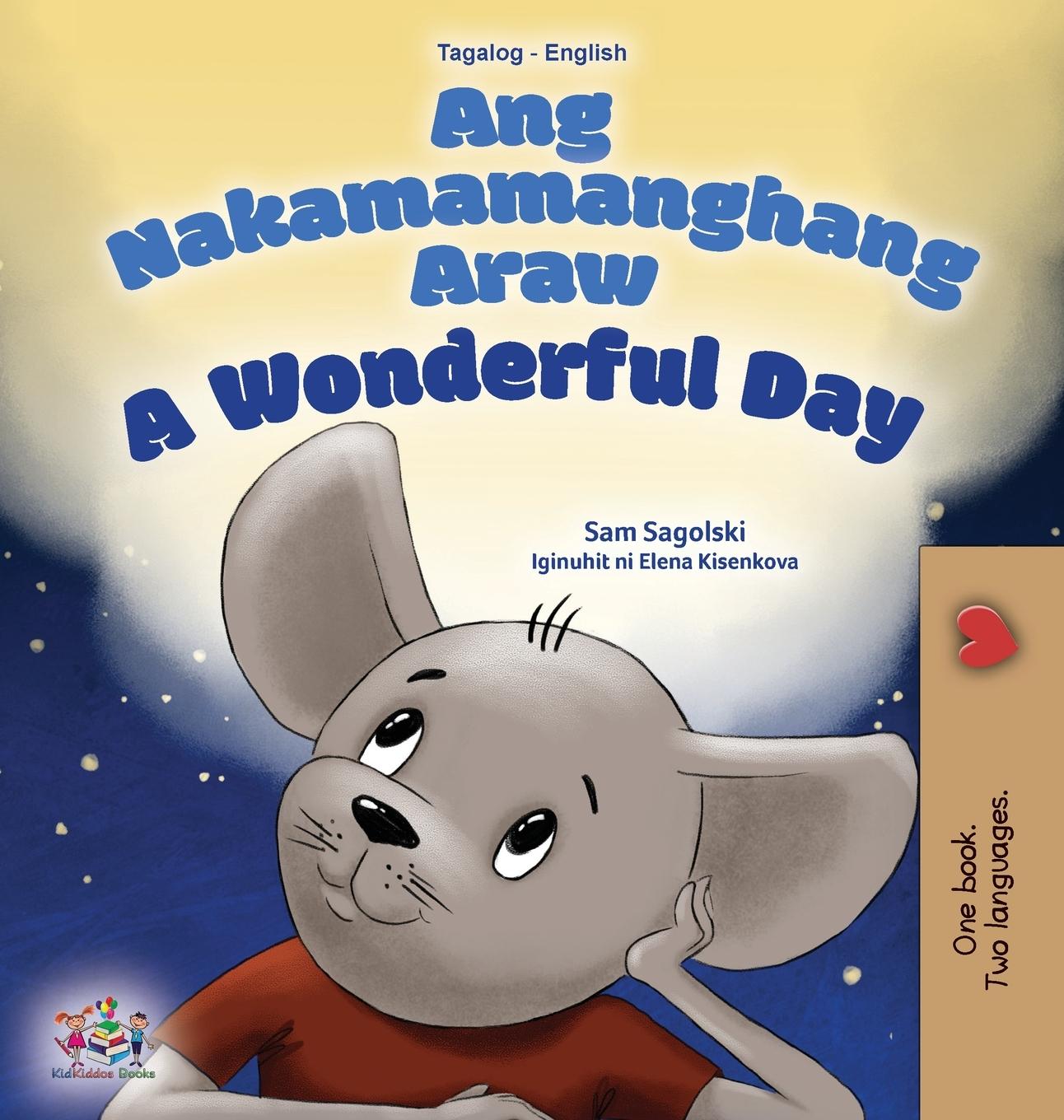 Carte A Wonderful Day (Tagalog English Bilingual Children's Book) Kidkiddos Books