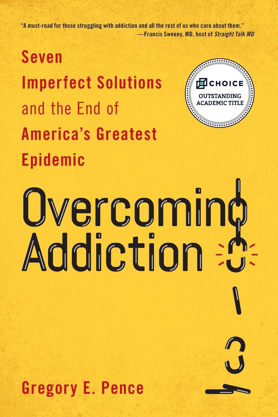 Kniha Overcoming Addiction Gregory E. Pence