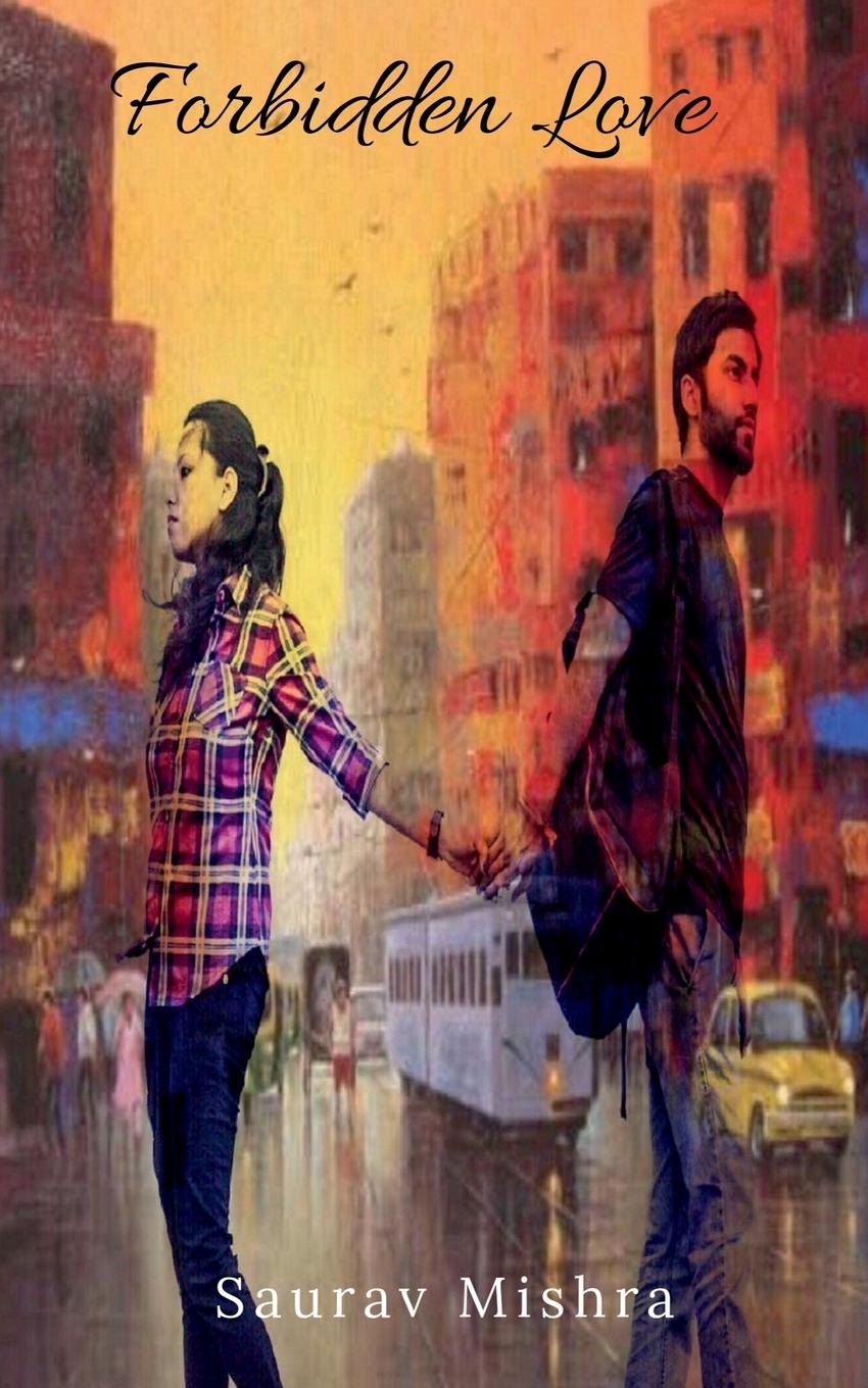 Knjiga Forbidden Love Saurav Mishra