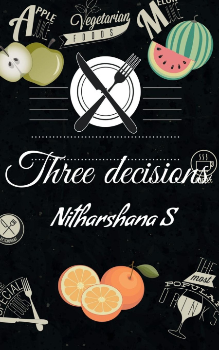Knjiga Three decisions Nitharshana S