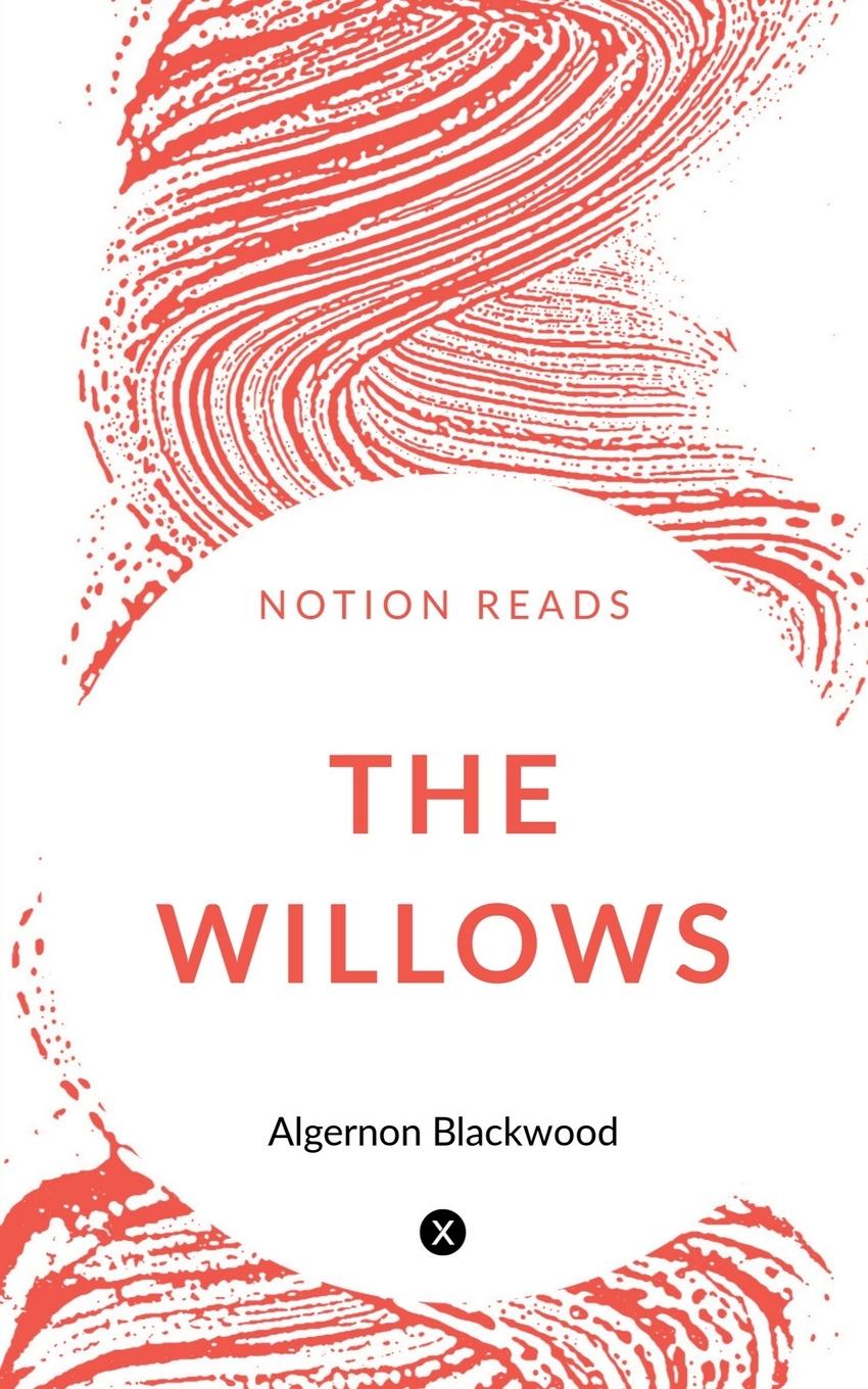 Knjiga THE WILLOWS Algernon Blackwood