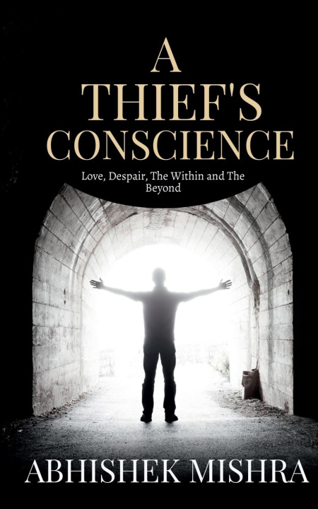 Knjiga A Thief's Conscience Abhishek Mishra