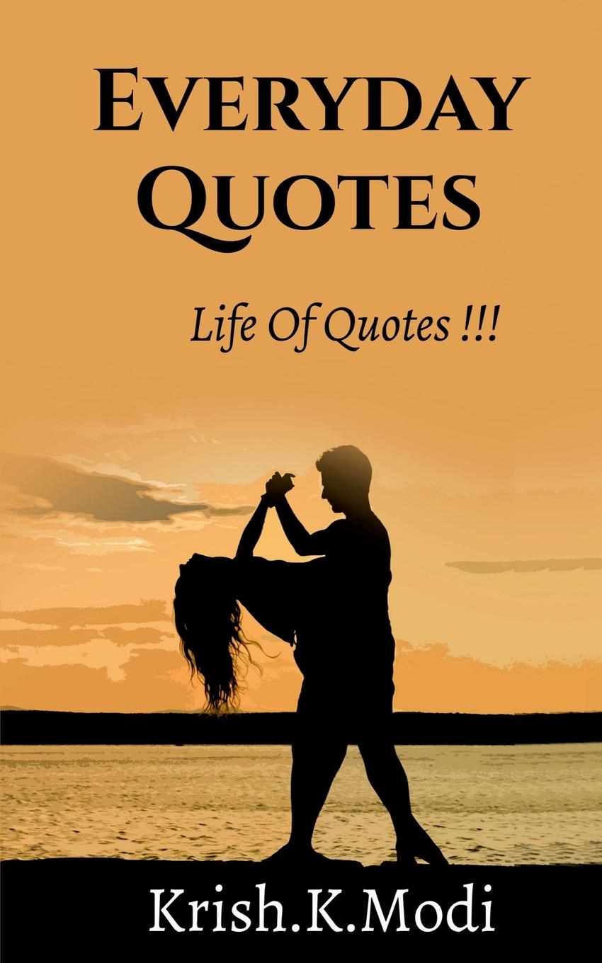 Knjiga Everyday Quotes Krish.K.Modi