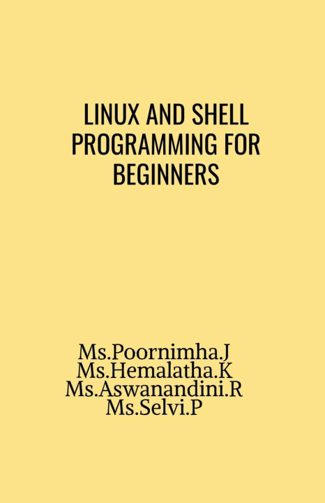 Knjiga Linux and shell programming for beginners Poornimha J