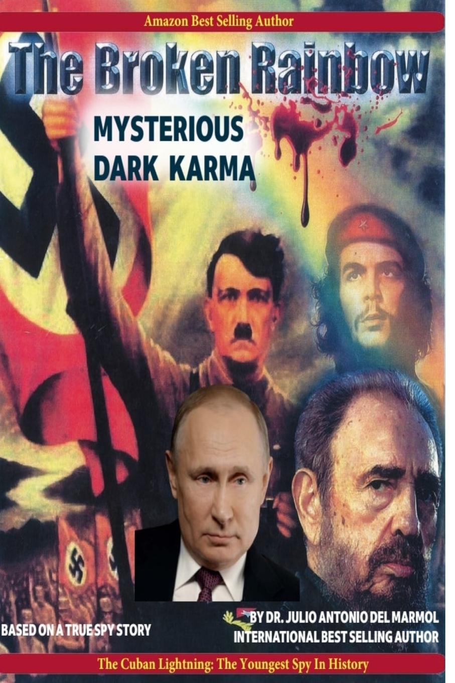 Buch The Broken Rainbow Dr. Julio Antonio del Marmol