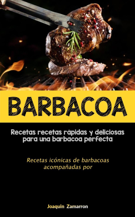 Knjiga Barbacoa Joaquin Zamarron