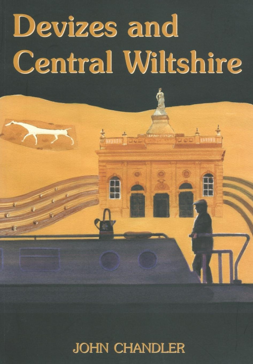 Boek Devizes and Central Wiltshire John Chandler