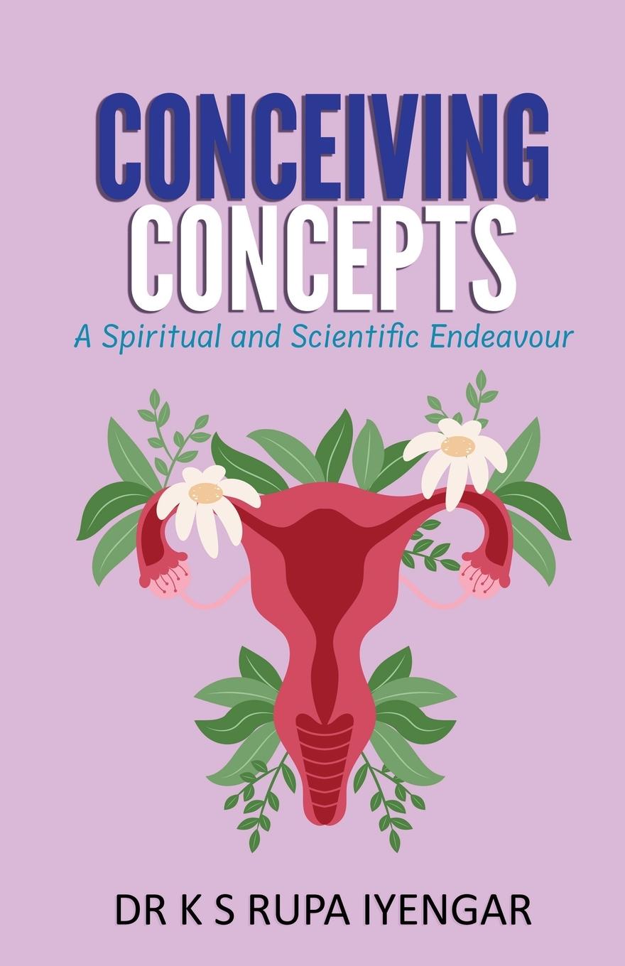Knjiga Conceiving Concepts Dr. Rupa Iyengar K S