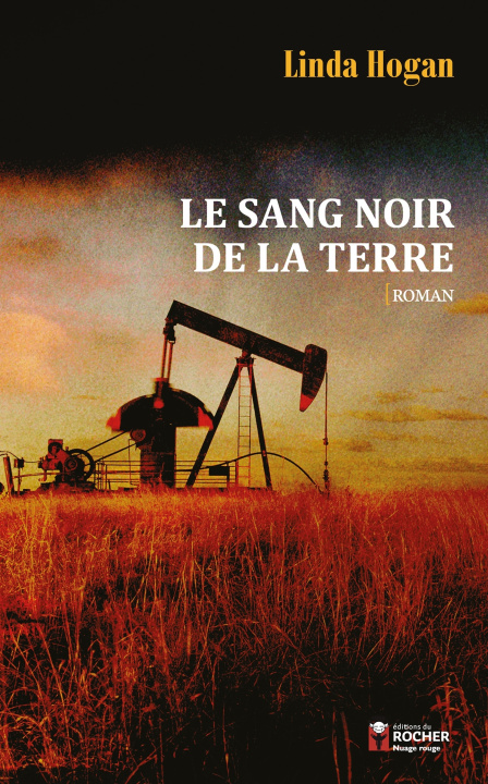 Knjiga Le Sang noir de la terre Linda Hogan
