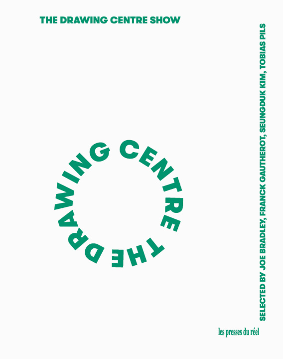 Knjiga The Drawing Centre Show Gautherot