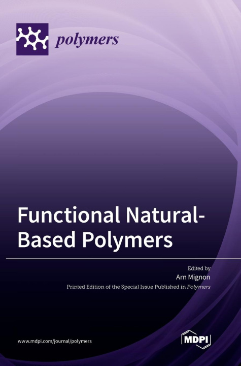 Knjiga Functional Natural-Based Polymers Arn Mignon