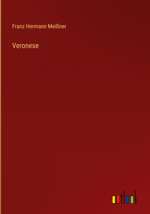 Boek Veronese Franz Hermann Meißner
