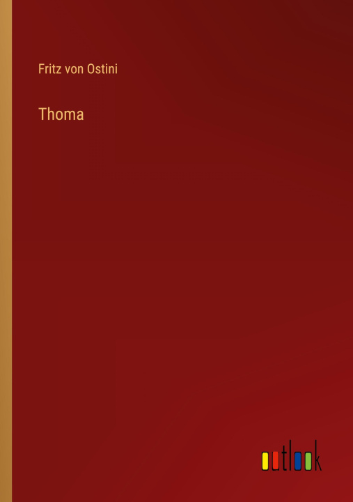 Knjiga Thoma Fritz von Ostini