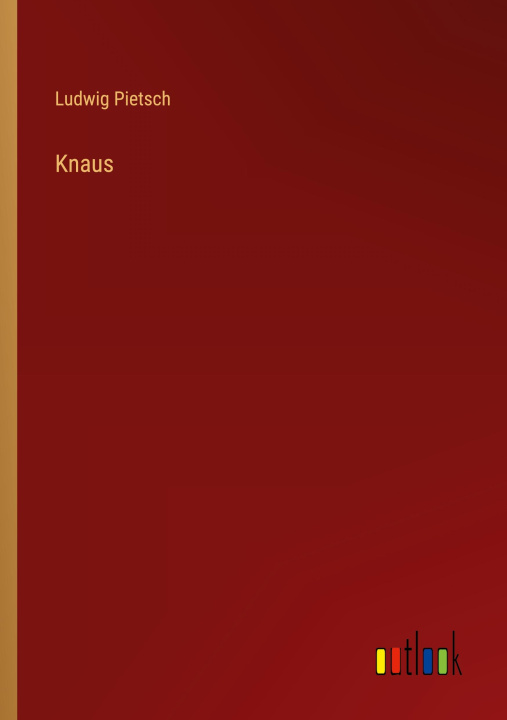 Knjiga Knaus Ludwig Pietsch