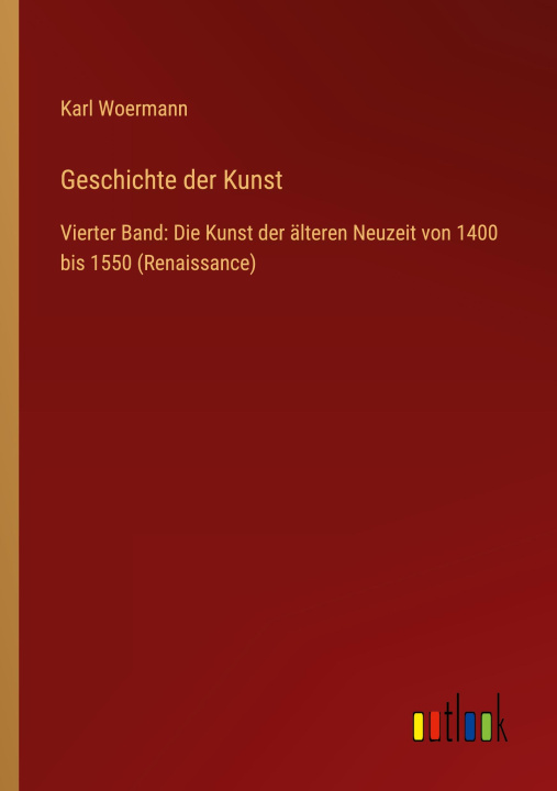 Libro Geschichte der Kunst Karl Woermann