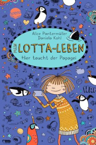 Kniha Mein Lotta-Leben (19). Hier taucht der Papagei Daniela Kohl