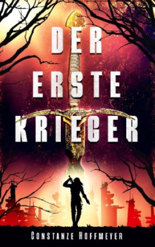 Libro Der Erste Krieger Constanze Hoffmeyer