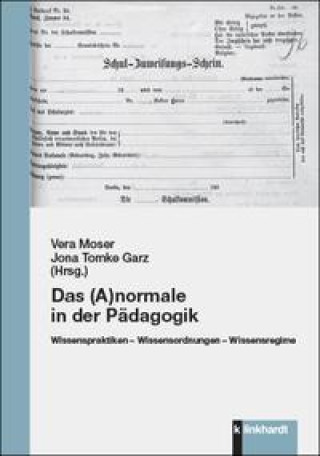 Kniha Das (A)normale in der Pädagogik Jona Tomke Garz