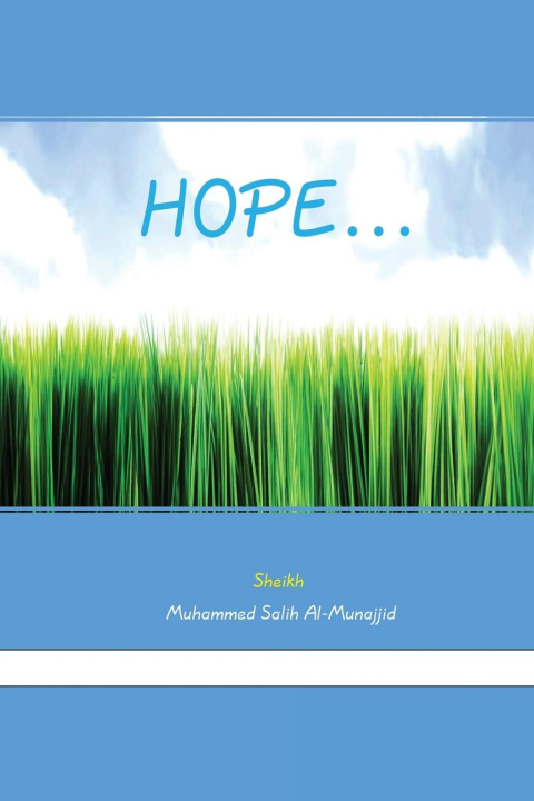 Knjiga HOPE MUHAMMED SALIH AL-MUNAJJID