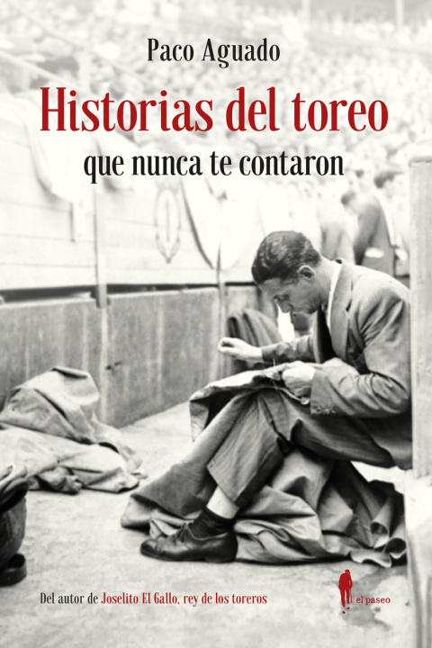 Boek Historias del toreo que nunca te contaron AGUADO